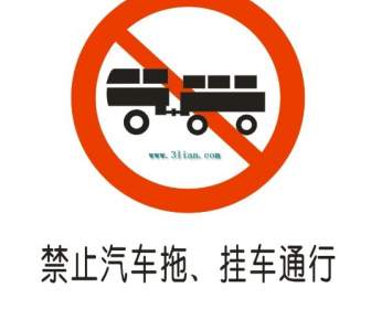 Banning Cars Trailers Traffic Signs