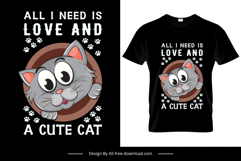 все, что мне нужно, это любовь и милая кошка цитата футболка шаблон симпатичные кошачьи лапы декор