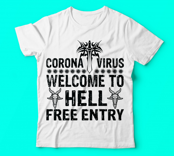 covid 19 ccorona virus bienvenue à l’enfer tshirts d’entrée libre modèle vectoriel conception t-shirt noir ou vecteur ou design à la mode ou de noel o