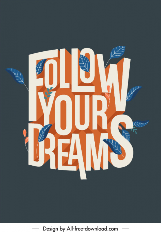 Folgen Sie Ihren Träumen Zitat hinterlässt Hintergrund Typografie Vorlage