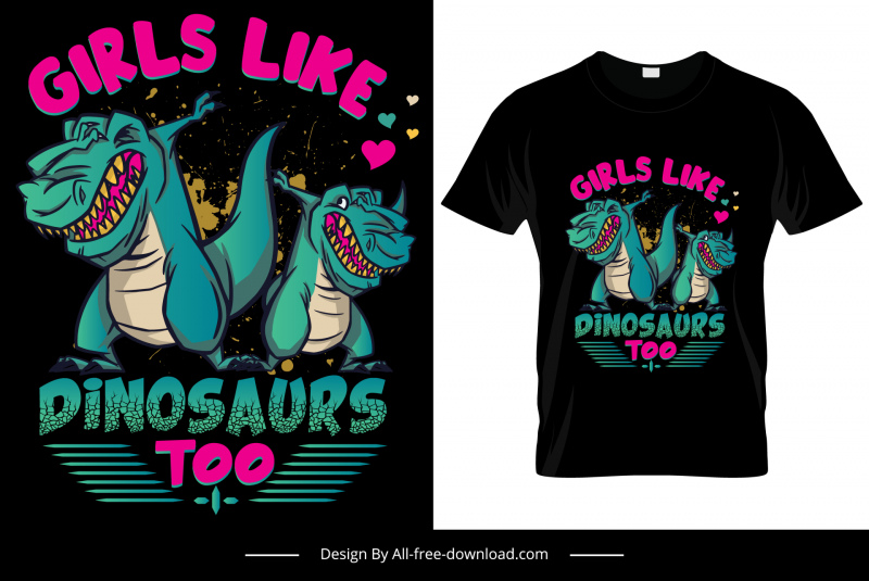 Mädchen mögen Dinosaurier auch T-Shirt-Vorlage lustige Cartoon-Skizze