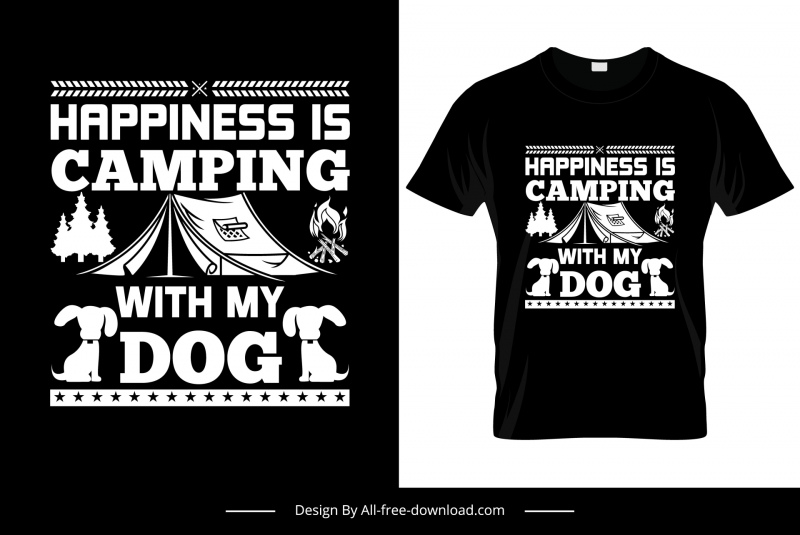幸せは私の犬のTシャツテンプレートコントラスト黒白いテントキャンプファイヤー犬のスケッチでキャンプです