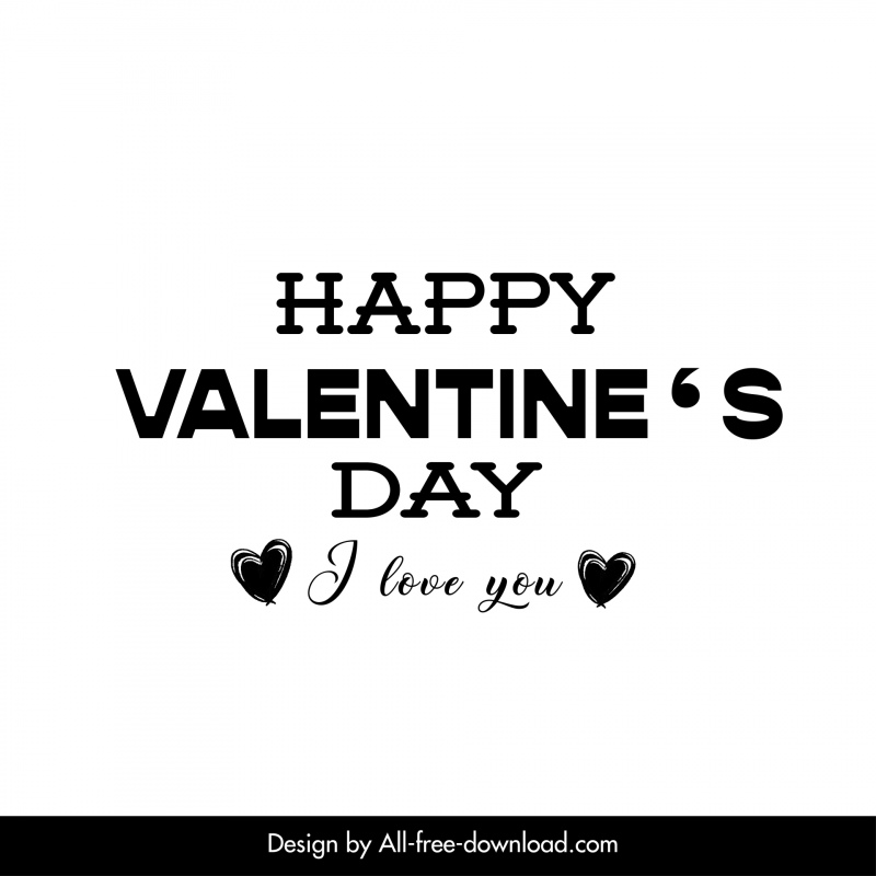 selamat hari valentine i love you kutipan tipografi template hitam putih hati dekorasi