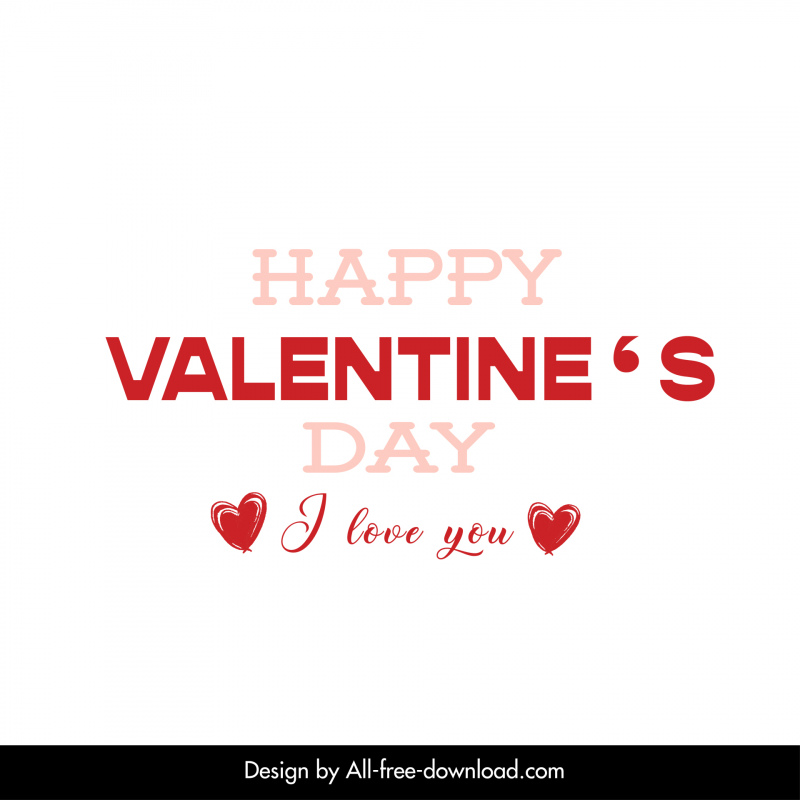 Happy Valentine Day I Love You Typografie Hintergrund Vorlage Elegante Texte Herzen Dekor