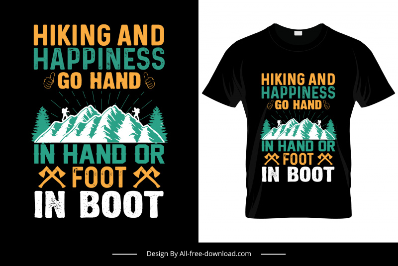 เดินป่าและความสุขไปจับมือหรือเท้าในบูต tshirt แม่แบบฉากภูเขาข้อความนักปีนเขาร่าง