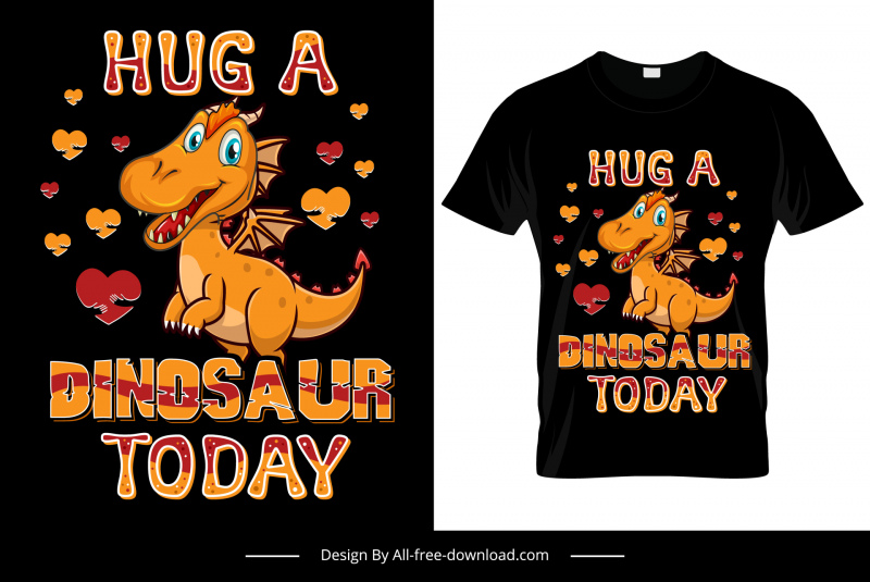 Bugün bir dinozora sarılmak tişört şablonu sevimli çizgi film tasarımı