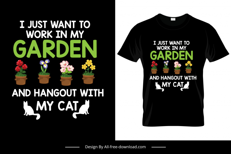 Ich möchte nur in meinem Garten arbeiten und mit meiner Katze Zitat T-Shirt-Vorlage Elegante Blumentöpfe Dekor