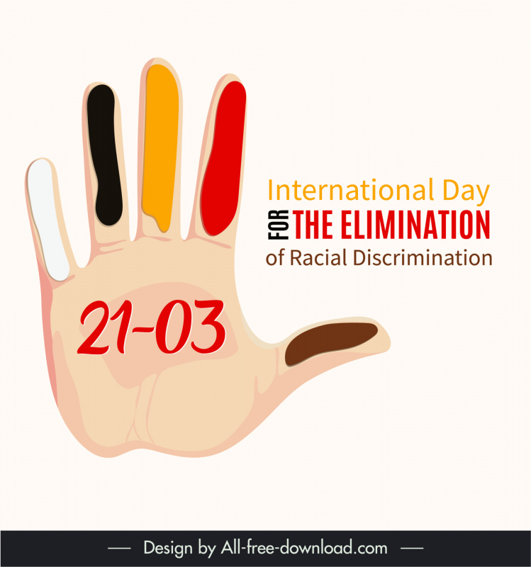 Internationaler Tag zur Beseitigung der Rassendiskriminierung Banner Vorlage Hände Texte Layout Farben Tinte Skizze