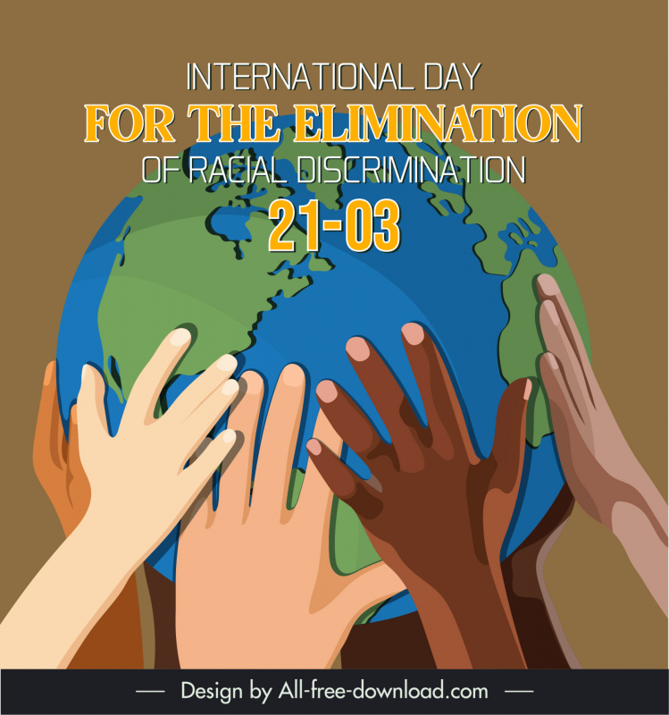 Journée internationale pour l’élimination de la discrimination raciale affiche mains tenant un croquis de globe