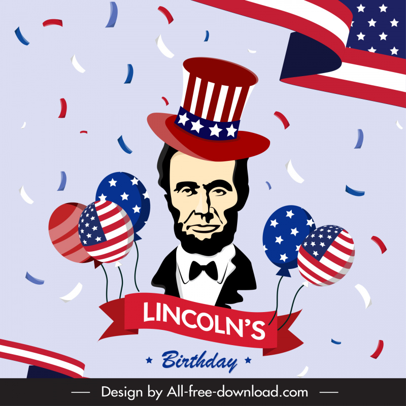 リンカーンズ誕生日休日ポスターテンプレートダイナミックデザイン古典的な大統領の肖像画紙吹雪旗エレメントスケッチ