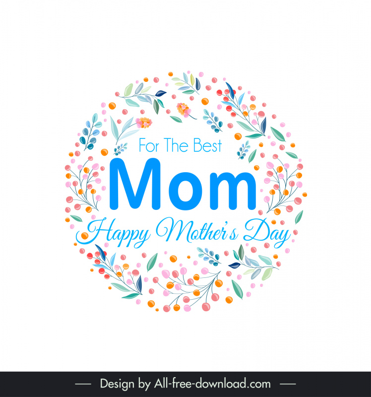 Plantilla de tarjeta de felicitación del Día de la Madre círculo Flores Corona Textos decoración