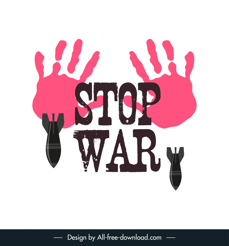 Stop War Schild Banner protestiert Handabdruck Bomben Texte Dekor