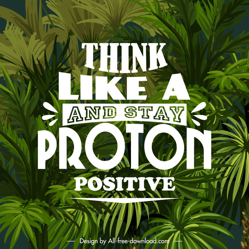 Piensa y mantente como una plantilla de tipografía de banner de cita positiva de protones