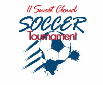 11 Sweet Cloud Soccer Tournament Poster Dynamic Grunge Ball Sketch