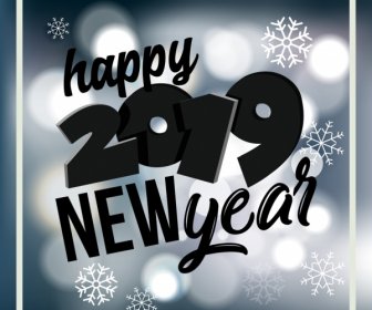2019 New Year Poster Bokeh Snowflakes Black Texts
