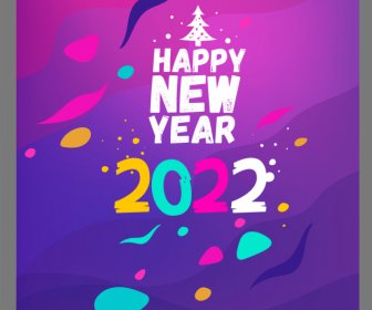 2022 New Year Dynamic Colors Texts Numbers Banner