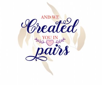 And We Created You In Pairs Typo Banner Template Elegant Texts Leaves Heart Decor
