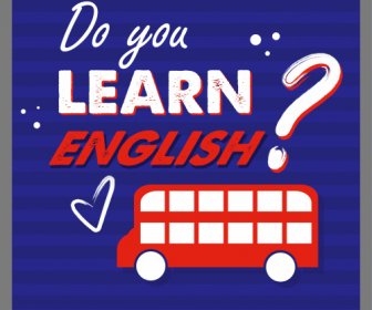 English Study Poster Bus Text Question Mark Sketch