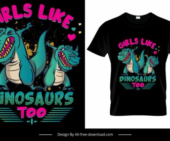 Girls Like Dinosaurs Too Tshirt Template Funny Cartoon Sketch