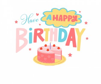Tener Un Feliz Cumpleaños Citas Plantilla De Fondo Textos Coloridos 3d Cake Sketch