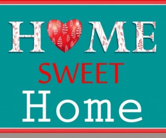 Zuhause Süße Heimat Hintergrund Herz Text Ornament