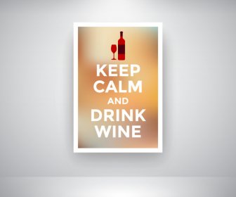 keep calm and drink wine on wall