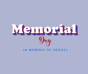 memorial day in memory of heroes banner template flat simple texts decor