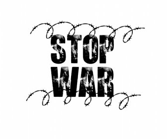 Stop War Sign Banner Retro Black White Barbed Wire Flat Sketch