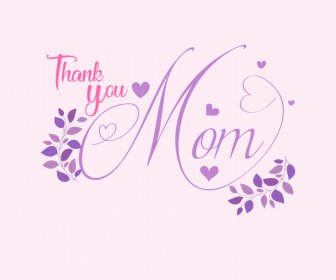 Thank You Mom Card Template Elegant Calligraphy Hearts Leaves Decor
