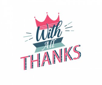 With All Thanks Quotation Template Elegant Dynamic Texts Crown Decor