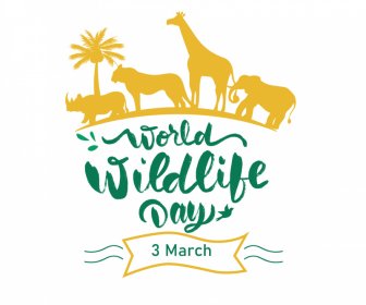 Dia Mundial Da Vida Selvagem Tipografia Banner Modelo Silhueta Animais Caligrafia Esboço