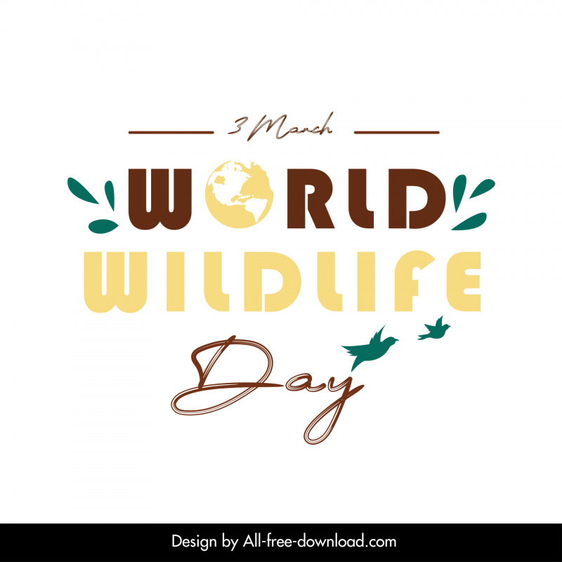 Dia Mundial da Vida Selvagem tipografia design elementos textos dinâmico pássaros esboço