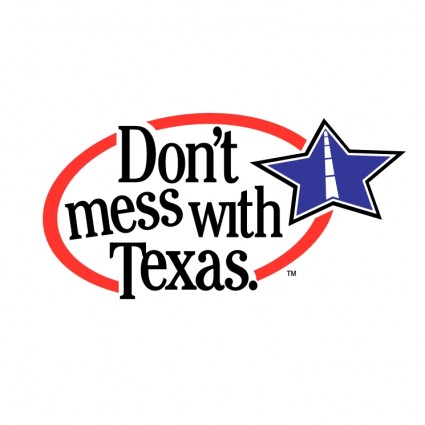 Don't mess with texas