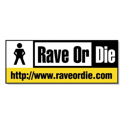 rave atau mati