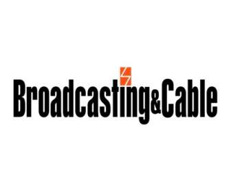 Broadcasting Cable
