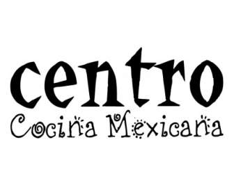เซ็นโทร Cocina Mexicana
