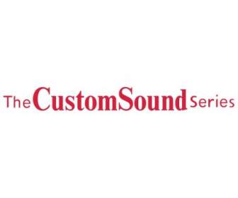 Customsound Serie