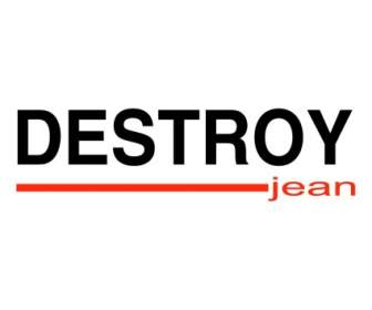 Menghancurkan Jean