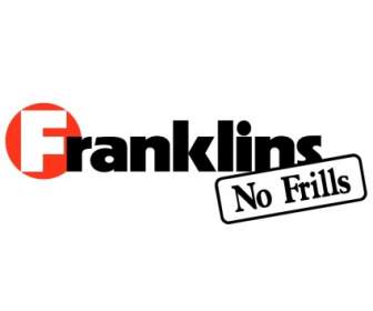 Franklins 沒有多餘的裝飾