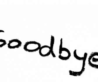 Goodbye Inscription