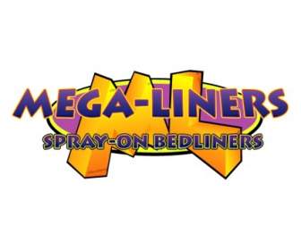 Mega Liners