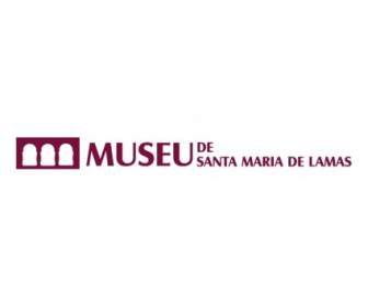 و Museu دي سانتا ماريا دي الﻻمات