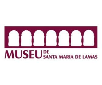 Museu เดอ Sante Lamas มาเรียเดอ