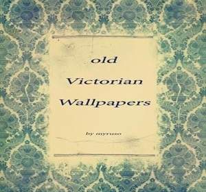 Old Victorian Wallpapers