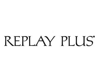 Replay Plus