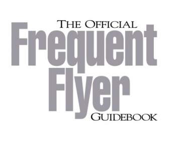 The Official Frequent Flyer Guidebook
