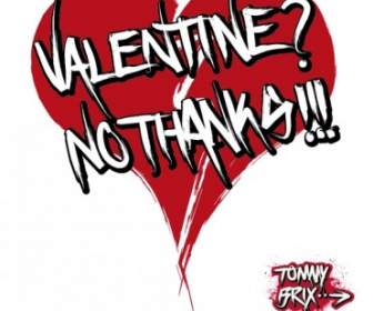 Valentine No Thanks Design Tommy Brix