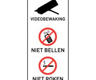 Videobewaking: Niet Bellen: Niet Roken
